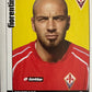 Calciatori Panini 2006/07 mancolista Scegli figurina Aggiornamenti Parte 1