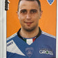 Calciatori Panini 2006/07 mancolista Scegli figurina Aggiornamenti Parte 1