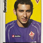 Calciatori Panini 2006/07 mancolista Scegli figurina Aggiornamenti Parte 1