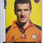 Calciatori Panini 2006/07 mancolista Scegli figurina Aggiornamenti Parte 1