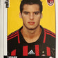 Calciatori Panini 2006/07 mancolista Scegli figurina Aggiornamenti Parte 1