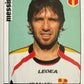 Calciatori Panini 2006/07 mancolista Scegli figurina Aggiornamenti Parte 1
