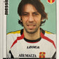 Calciatori Panini 2006/07 mancolista Scegli figurina Aggiornamenti Parte 1