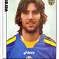 Calciatori Panini 2006/07 mancolista Scegli figurina Aggiornamenti Parte 2