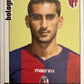 Calciatori Panini 2006/07 mancolista Scegli figurina da 501 a 600