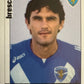 Calciatori Panini 2006/07 mancolista Scegli figurina da 501 a 600