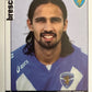 Calciatori Panini 2006/07 mancolista Scegli figurina da 501 a 600