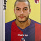 Calciatori Panini 2006/07 mancolista Scegli figurina da 401 a 500