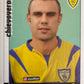 Calciatori Panini 2006/07 mancolista Scegli figurina da 1 a 100