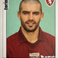 Calciatori Panini 2006/07 mancolista Scegli figurina da 401 a 500