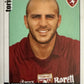 Calciatori Panini 2006/07 mancolista Scegli figurina da 401 a 500