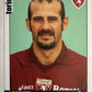 Calciatori Panini 2006/07 mancolista Scegli figurina da 401 a 500
