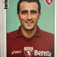 Calciatori Panini 2006/07 mancolista Scegli figurina da 401 a 500