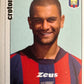Calciatori Panini 2006/07 mancolista Scegli figurina da 501 a 600
