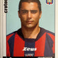 Calciatori Panini 2006/07 mancolista Scegli figurina da 501 a 600