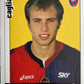 Calciatori Panini 2006/07 mancolista Scegli figurina da 1 a 100