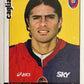 Calciatori Panini 2006/07 mancolista Scegli figurina da 1 a 100