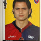 Calciatori Panini 2006/07 mancolista Scegli figurina da 1 a 100