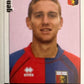 Calciatori Panini 2006/07 mancolista Scegli figurina da 501 a 600