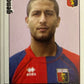Calciatori Panini 2006/07 mancolista Scegli figurina da 501 a 600