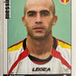 Calciatori Panini 2006/07 mancolista Scegli figurina da 201 a 300