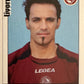 Calciatori Panini 2006/07 mancolista Scegli figurina da 201 a 300