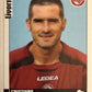 Calciatori Panini 2006/07 mancolista Scegli figurina da 201 a 300