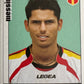 Calciatori Panini 2006/07 mancolista Scegli figurina da 201 a 300