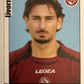 Calciatori Panini 2006/07 mancolista Scegli figurina da 201 a 300