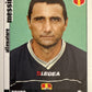Calciatori Panini 2006/07 mancolista Scegli figurina da 201 a 300