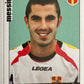 Calciatori Panini 2006/07 mancolista Scegli figurina da 201 a 300