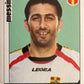Calciatori Panini 2006/07 mancolista Scegli figurina da 201 a 300