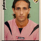 Calciatori Panini 2006/07 mancolista Scegli figurina da 201 a 300