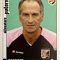 Calciatori Panini 2006/07 mancolista Scegli figurina da 201 a 300