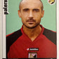 Calciatori Panini 2006/07 mancolista Scegli figurina da 201 a 300