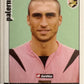 Calciatori Panini 2006/07 mancolista Scegli figurina da 201 a 300