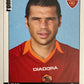Calciatori Panini 2006/07 mancolista Scegli figurina da 301 a 400