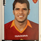 Calciatori Panini 2006/07 mancolista Scegli figurina da 301 a 400