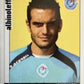 Calciatori Panini 2006/07 mancolista Scegli figurina da 401 a 500