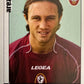 Calciatori Panini 2006/07 mancolista Scegli figurina da 401 a 500