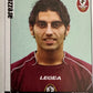Calciatori Panini 2006/07 mancolista Scegli figurina da 401 a 500