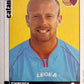 Calciatori Panini 2006/07 mancolista Scegli figurina da 1 a 100