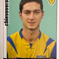 Calciatori Panini 2006/07 mancolista Scegli figurina da 1 a 100