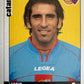 Calciatori Panini 2006/07 mancolista Scegli figurina da 1 a 100