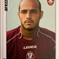 Calciatori Panini 2006/07 mancolista Scegli figurina da 401 a 500