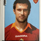 Calciatori Panini 2006/07 mancolista Scegli figurina da 301 a 400