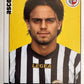 Calciatori Panini 2006/07 mancolista Scegli figurina da 1 a 100