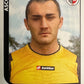 Calciatori Panini 2005/06 mancolista Scegli figurina da 1 a 100