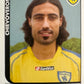 Calciatori Panini 2005/06 mancolista Scegli figurina da 1 a 100