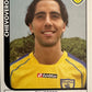 Calciatori Panini 2005/06 mancolista Scegli figurina da 1 a 100